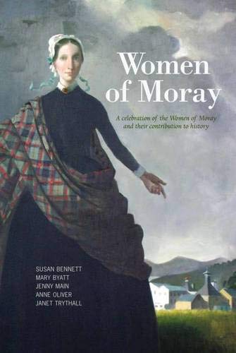 Beispielbild fr Women of Moray zum Verkauf von PBShop.store US