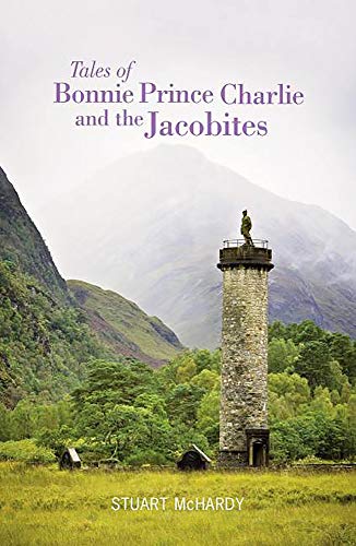 Stock image for Tales of Bonnie Prince Charlie and the Jacobites (Luath Storyteller) for sale by WorldofBooks