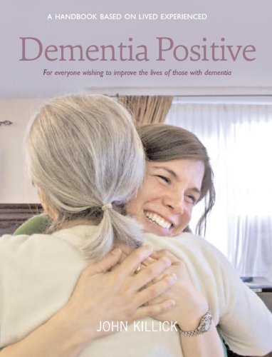 Stock image for Dementia Positive for sale by Better World Books