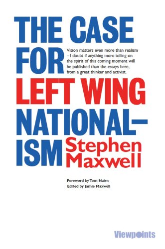 Beispielbild fr The Case for Left Wing Nationalism zum Verkauf von Blackwell's