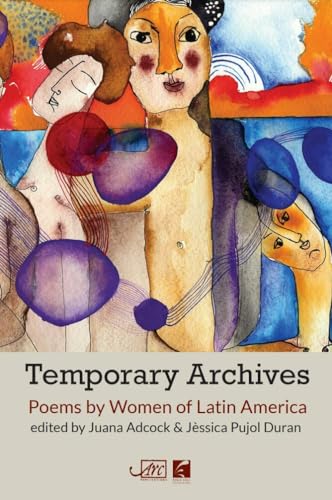 9781908376282: Temporary Archives: Poems by Women of Latin America