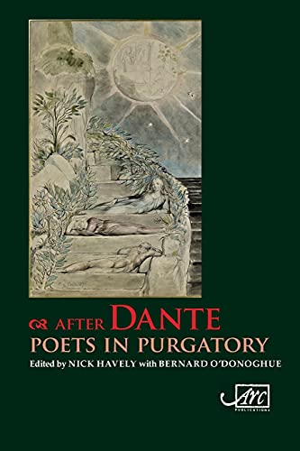 Beispielbild fr After Dante: Poets in Purgatory zum Verkauf von Monster Bookshop
