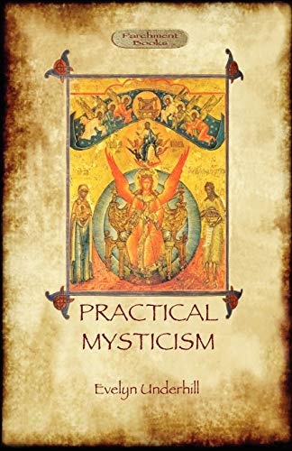 Beispielbild fr Practical Mysticism - A Little Book for Normal People (Aziloth Books) zum Verkauf von Lucky's Textbooks