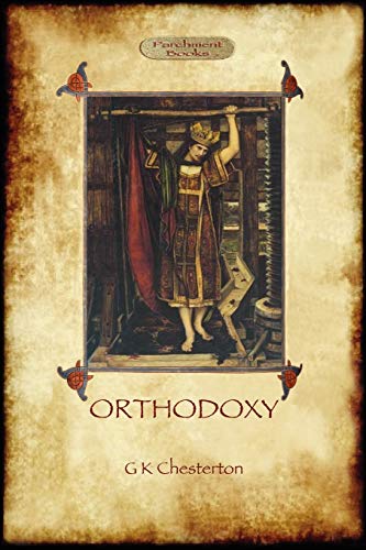 Orthodoxy (9781908388179) by Chesterton, G K