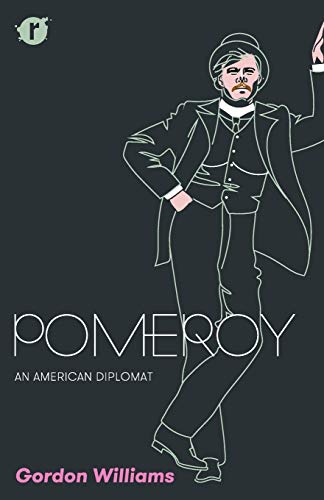 Stock image for Pomeroy : An American Diplomat for sale by Better World Books Ltd