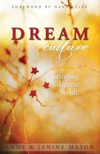 Stock image for Dream Culture: Bringing Dreams to Life for sale by WorldofBooks