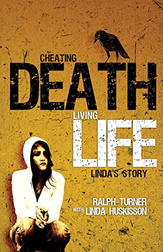 Imagen de archivo de Cheating Death, Living Life: Linda's Story a la venta por WorldofBooks
