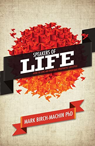 Stock image for Speakers of Life: How to live an everyday prophetic lifestyle for sale by SecondSale