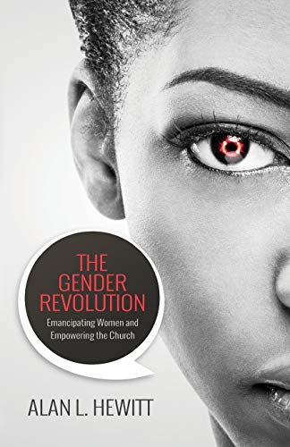 Beispielbild fr The Gender Revolution: Emancipating women and empowering the church zum Verkauf von WorldofBooks