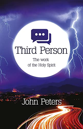 Stock image for Third Person: The work of the Holy Spirit for sale by Hawking Books