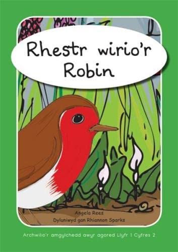 Stock image for Rhestr wirio'r Robin: Book 1: Archwilio'r arngylchedd awyr agored yn y Cyfnod Sylfaen for sale by Revaluation Books