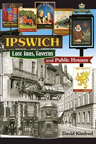 Immagine stock per Ipswich: Lost Inns, Taverns and Public Houses