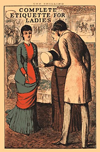 Stock image for Complete Etiquette for Ladies for sale by BooksRun