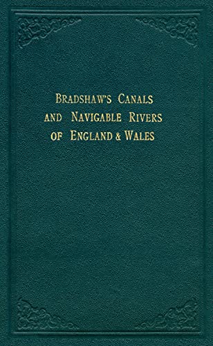 Stock image for Bradshaw's Canals and Navigable Rivers of England and Wales for sale by Blackwell's