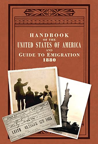 Stock image for Handbook of the United States of America 1880: And Guide to Emigration for sale by ThriftBooks-Dallas