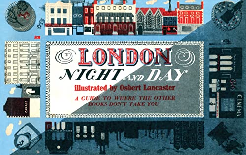 Beispielbild fr London Night and Day, 1951: A Guide to Where the Other Books Don't Take You (Old House) zum Verkauf von Kennys Bookstore