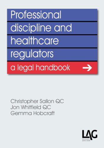 Beispielbild fr Professional Discipline and Healthcare Regulators: A Legal Handbook zum Verkauf von Brit Books
