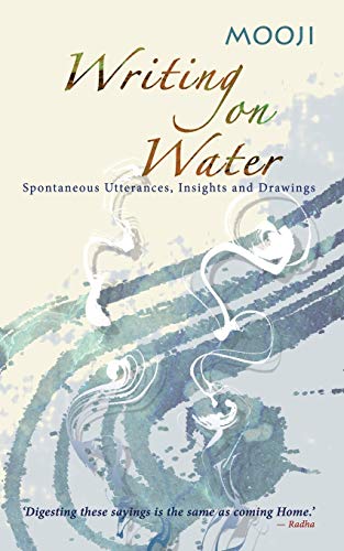 Beispielbild fr Writing on Water : Spontaneous Utterances, Insights and Drawings zum Verkauf von Better World Books