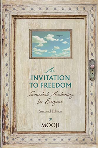 Stock image for An Invitation to Freedom: Immediate Awakening for Everyone for sale by SecondSale