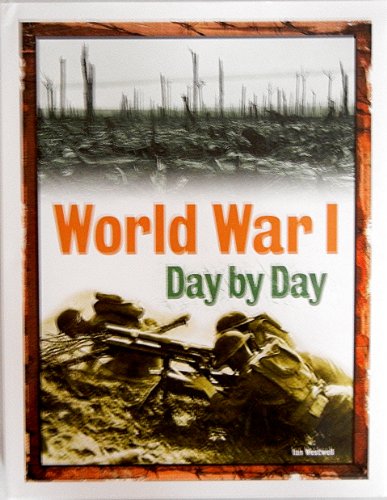 Stock image for World War I Day by Day for sale by WorldofBooks