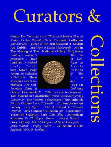 9781908419231: Curators-Collections: Management of the Arts