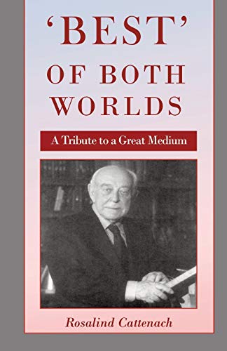 Stock image for Best' of Both Worlds -: A Tribute to a Great Medium for sale by GF Books, Inc.
