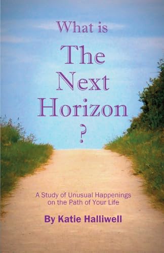Stock image for What is The Next Horizon? for sale by PBShop.store US