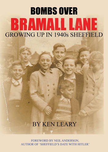 Beispielbild fr Bombs Over Bramall Lane: Growing Up in 1940s Sheffield zum Verkauf von WorldofBooks
