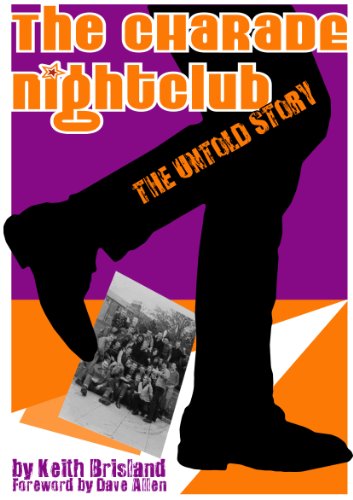 Beispielbild fr The Charade Nightclub: The Untold Story zum Verkauf von WorldofBooks