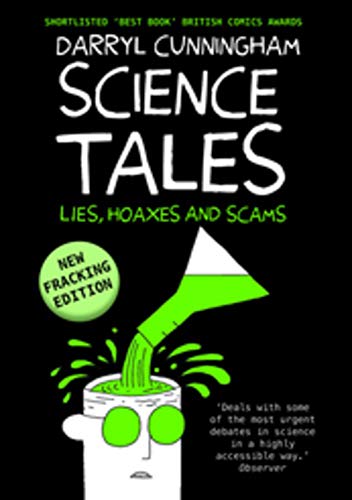 Stock image for Science Tales New Edition: Lies, Hoaxes and Scams for sale by WorldofBooks
