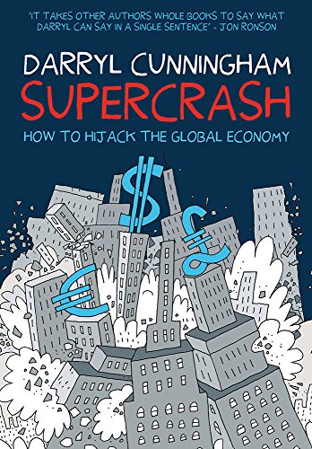 Imagen de archivo de Supercrash: How to Hijack the Global Economy a la venta por -OnTimeBooks-