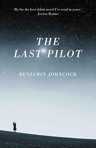 9781908434845: The Last Pilot