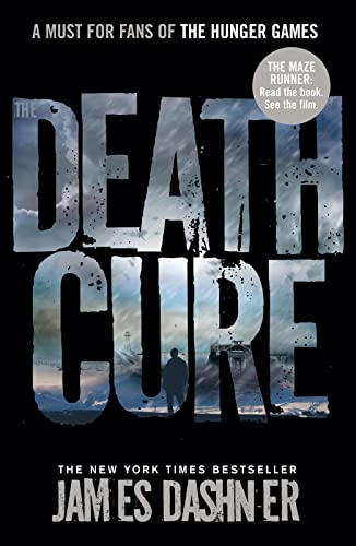 Imagen de archivo de The Death Cure: book 3 in the multi-million bestselling Maze Runner series, now a major movie a la venta por WorldofBooks