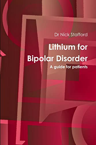 Stock image for Lithium for Bipolar Disorder a guide for patients (Bipolar Information) for sale by SecondSale