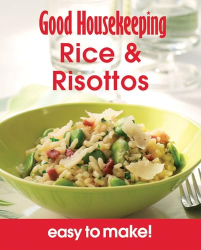 Beispielbild fr Rice & Risottos: Over 100 Triple-Tested Recipes (Easy to Make!) (Good Housekeeping) zum Verkauf von AwesomeBooks