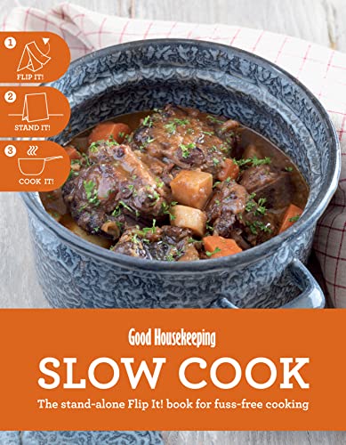 Stock image for Good Housekeeping Slow Cook: The stand-alone Flip It! book for fuss-free cooking for sale by WorldofBooks