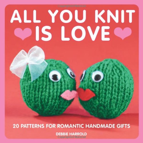 Beispielbild fr All You Knit Is Love (Hardback) zum Verkauf von AwesomeBooks