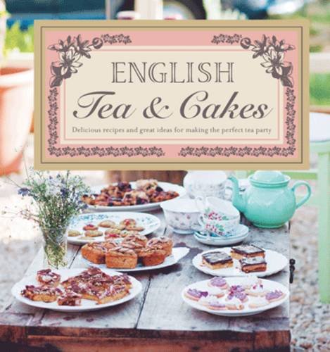 Beispielbild fr English Tea & Cakes zum Verkauf von WorldofBooks