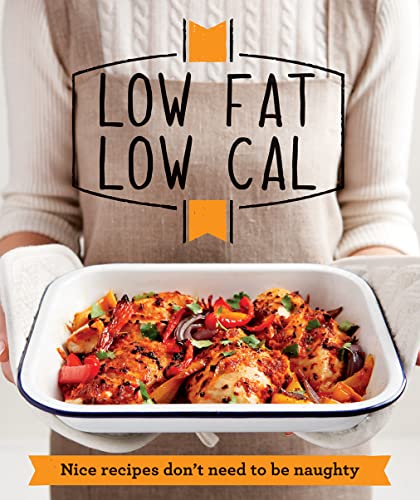 Beispielbild fr Low Fat Low Cal: Nice recipes don't need to be naughty (Good Housekeeping) zum Verkauf von AwesomeBooks