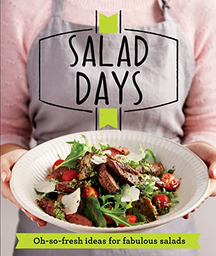 Imagen de archivo de Salad Days: Oh-so-fresh ideas for fabulous salads (Good Housekeeping) a la venta por WorldofBooks