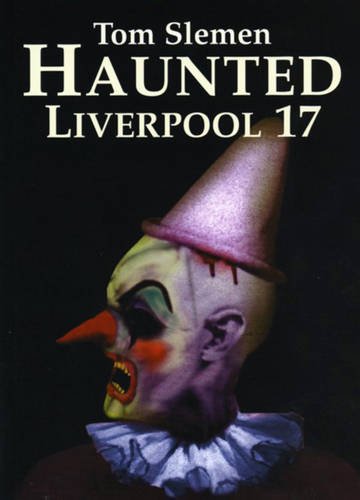 Imagen de archivo de Haunted Liverpool 17 a la venta por WorldofBooks