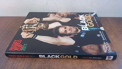 Stock image for Black Gold: Rugby World Cup 2011 for sale by WorldofBooks