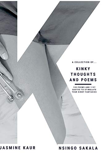 9781908482228: Kinky Thoughts and Poems: My Kinky Quotes