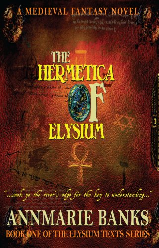 Stock image for The Hermetica of Elysium (Elysium Texts Series) for sale by Bestsellersuk