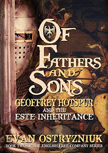 Beispielbild fr Of Fathers and Sons (English Free Company) zum Verkauf von Bestsellersuk