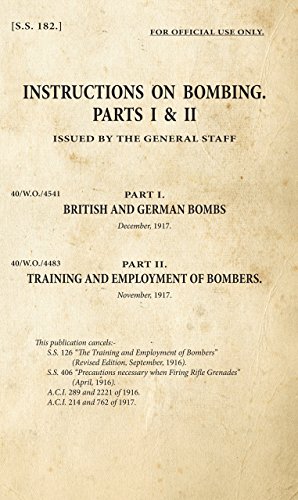 Stock image for Instructions on Bombing: Parts I & II: SS182 (War Office Publications) for sale by Bestsellersuk