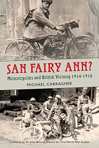 Immagine stock per San Fairy Ann?: Motorcycles and British Victory 1914-1918
