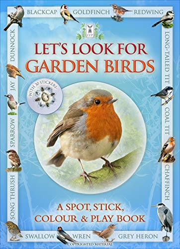 Stock image for Let's Look for Garden Birds: A Spot & Learn, Stick & Play Book for sale by SecondSale