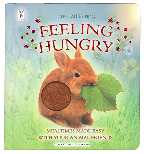 Beispielbild fr Feeling Hungry: Interactive Touch-and-Feel Board Book to Help with Mealtimes zum Verkauf von WorldofBooks