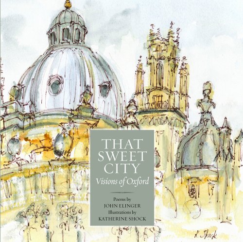 Beispielbild fr That Sweet City : Visions of Oxford zum Verkauf von Better World Books